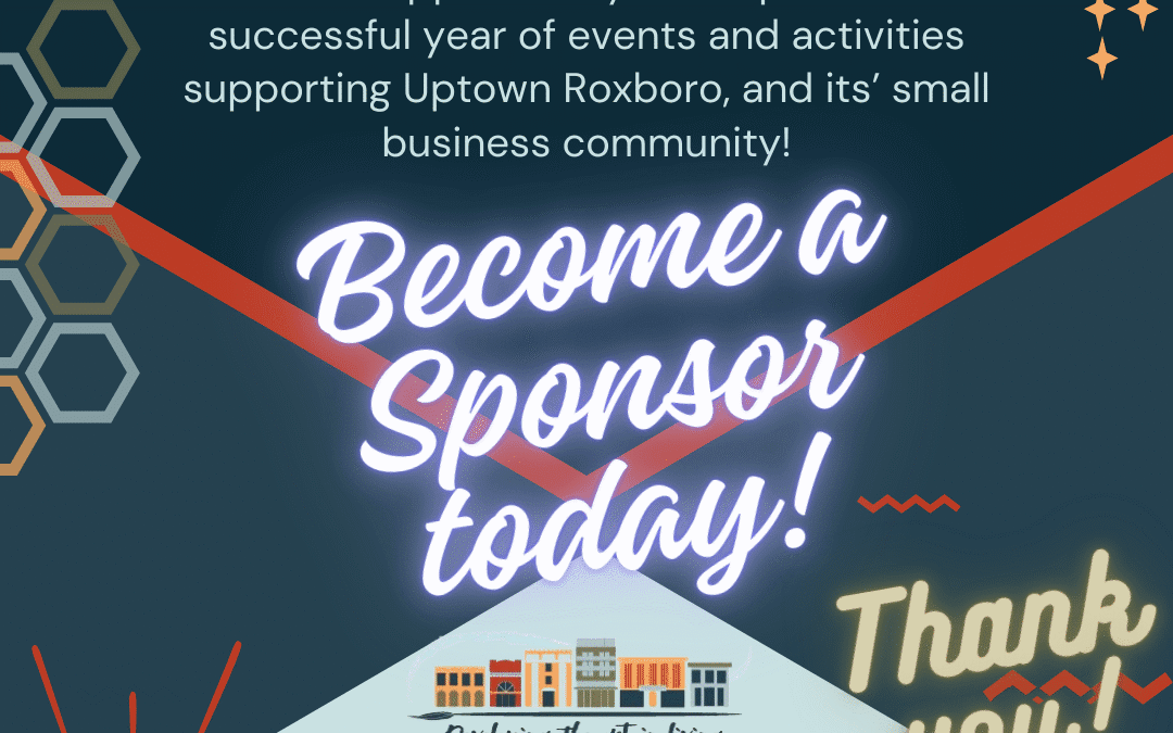 Support Uptown Roxboro in 2026: Sponsorships & “Friends of Uptown” Campaign Now Open